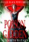 [Elle Black Penny Dread 02] • Poison Garden
